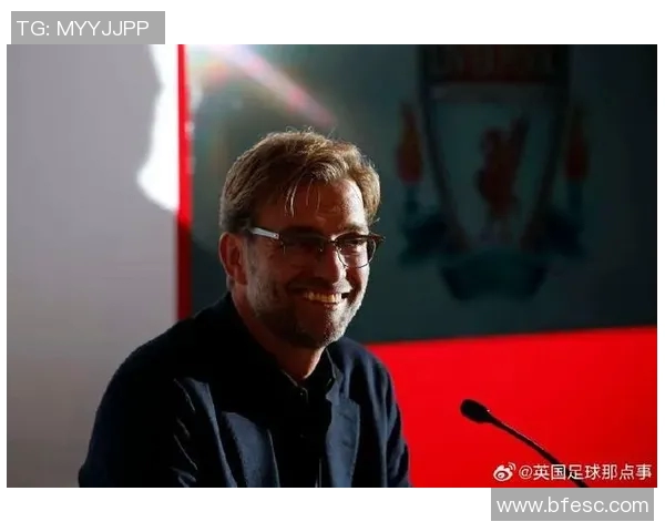 克洛普重申留任决心助力利物浦全力冲击欧冠荣耀 克洛普重申留任决心助力利物浦全力冲击欧冠荣耀